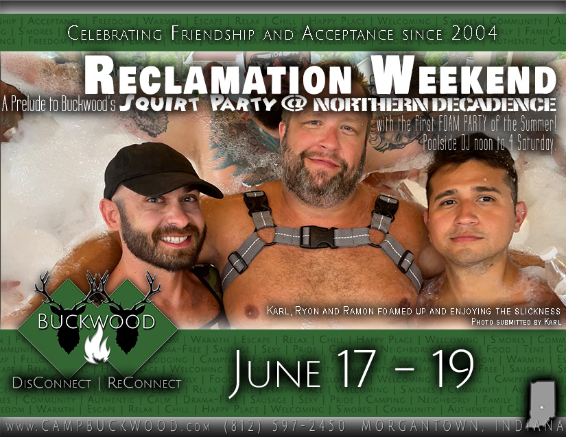 Reclamation Weekend @ Buckwood!