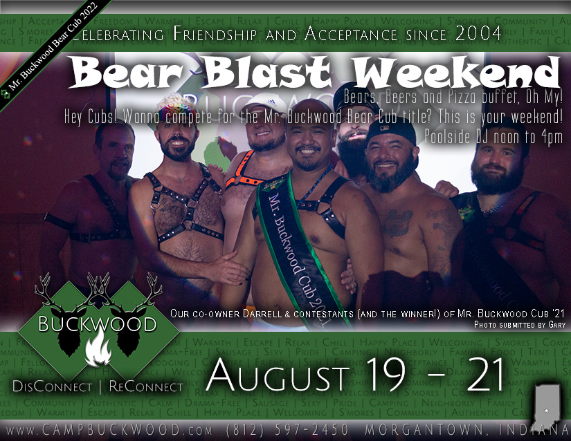 Bear Blast Weekend @ Buckwood!