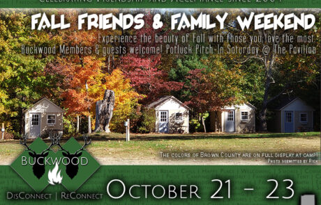 Fall Friends and Family Weekend @ Buckwood!