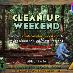 Camp Buckwood 2023 Clean Up Weekend Event