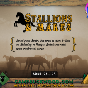 Camp Buckwood 2023 Stallions and Mares Weekend Event
