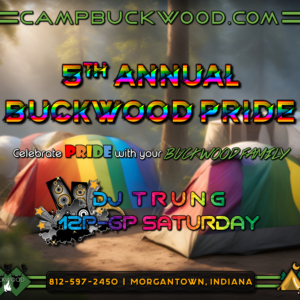 Camp Buckwood 2024 Gay Pride Event Weekend